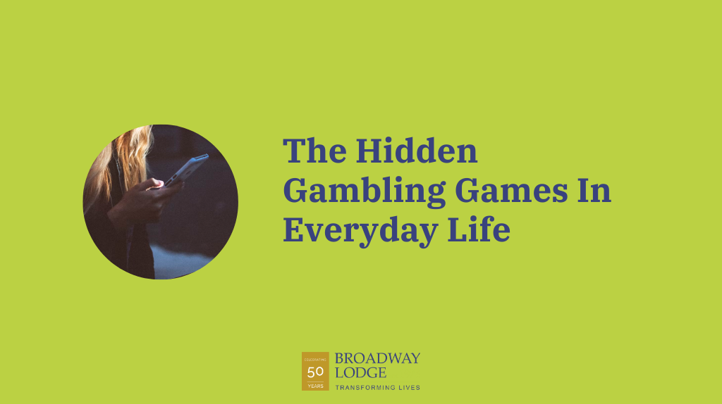 The Hidden Gambling Games in Everyday Life